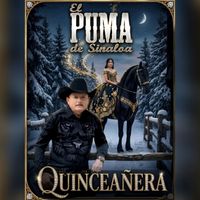 EL PUMA DE SINALOA - Quinceañera