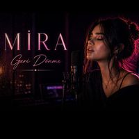 Mira - Geri Dönme