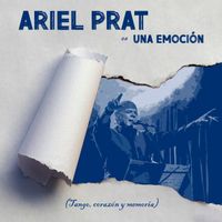Ariel Prat - Es Una Emoción