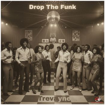 Trevayne - Drop the Funk