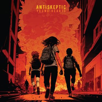 Antiskeptic - Young Hearts