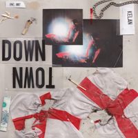 Kelan - Downtown (Explicit)