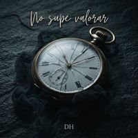 DH - No Supe Valorar (Explicit)