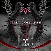 Inf3ris - Till I Collapse