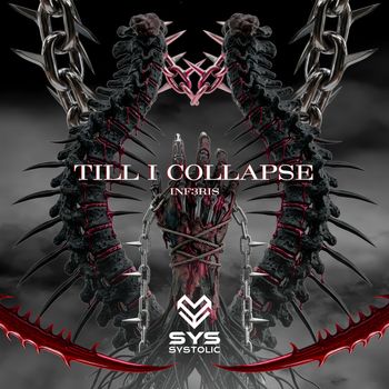 Inf3ris - Till I Collapse
