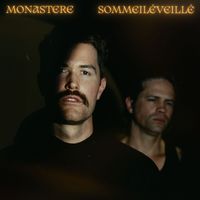 Monastere - SOMMEILÉVEILLÉ