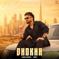 Aman Hamidi, Sobit - Dhokha