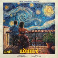Veen Ranjha - Admire (Lo-Fi)