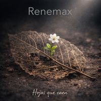 Renemax - Hojas que caen (Explicit)
