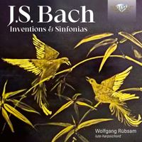 Wolfgang Rübsam - J.S. Bach: Inventions & Sinfonias