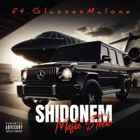 Masta Steele - Shidonem (feat. Glasses Malone) (Explicit)