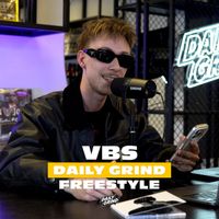 VBS - Freestyle Daily Grind (Explicit)