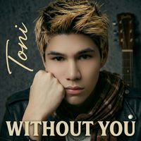 Toni - Without You