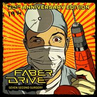 Faber Drive - Seven Second Surgery (Remastered 2026)