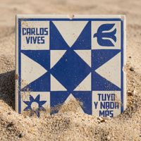 Carlos Vives - Tuyo y Nada Más