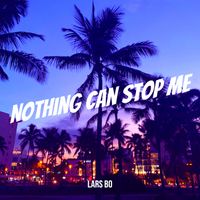 Lars Bo - Nothing Can Stop Me