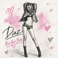 Diaz - Move Your Body