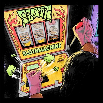 Sloth - Slothmachine (Explicit)