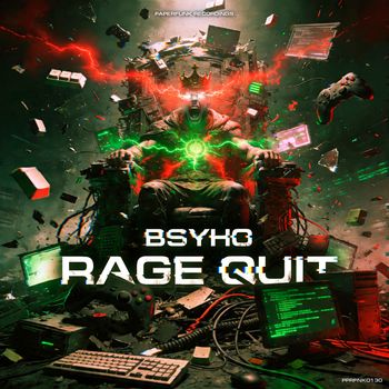 BSYHO - Rage Quit
