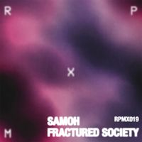 SAMOH - Fractured Society EP