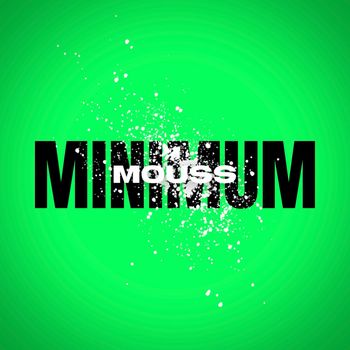 Mouss - Minimum
