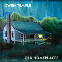 Owen Temple - Old Homeplaces