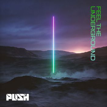 Push - Feel The Underground