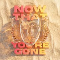 Lumberjack - Now That You're Gone