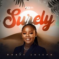 Doris Joseph - SURELY
