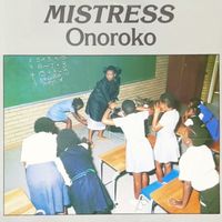 Mistress - Onoroko