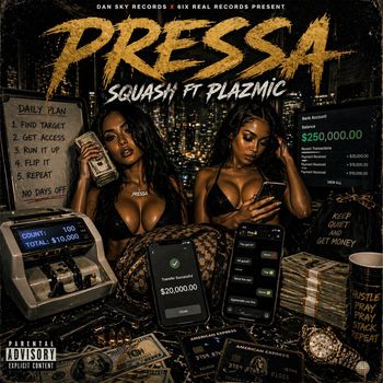 SQUASH - Pressa (Explicit)