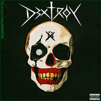 D3xtroy - BRAIND3AD (Explicit)