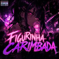 FR3N3SI - FIGURINHA CARIMBADA (Explicit)