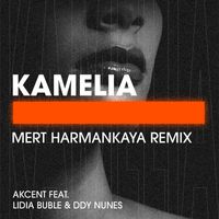 Akcent - Kamelia (Mert Harmankaya Remix)