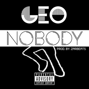 GEO - NOBODY (Explicit)