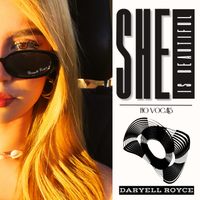 Daryell Royce - She Is BeautiFul (No Vocals)