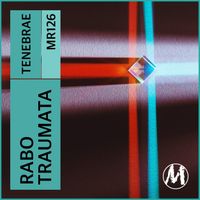 Rabo & Traumata - Tenebrae