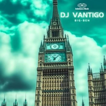 DJ Vantigo - Big Ben