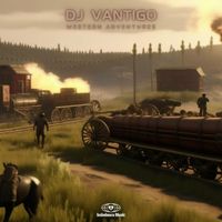 DJ Vantigo - Western Adventures