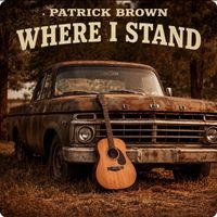 Patrick Brown - Where I stand