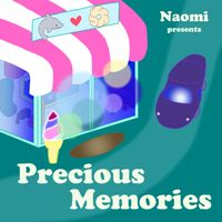 Naomi - Precious Memories