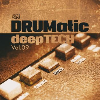 Various Artists - Drumatic Deeptech, Vol.09