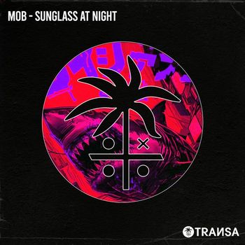 M0B - Sunglass At Night