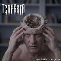 Tempesta - Tra follia e ragione (Explicit)