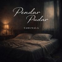 Tarunala - Pendar Pudar