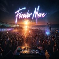 DJ Flash - Forever More