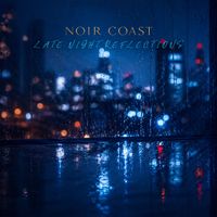 Noir Coast - Late Night Reflections