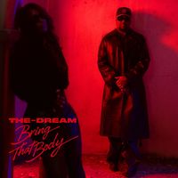 The-Dream - Bring That Body (Explicit)
