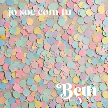 Beth - Jo soc com tu