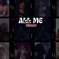 Miriam - All Me (Explicit)